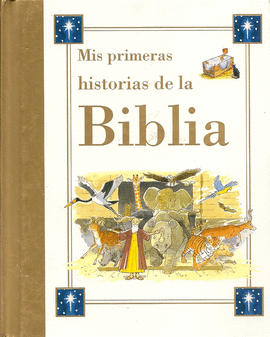 MIS PRIMERAS HISTORIAS DE LA BIBLIA