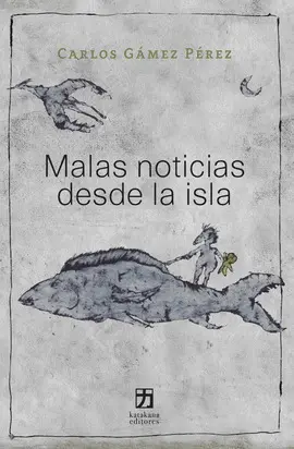 MALAS NOTICIAS DESDE LA ISLA