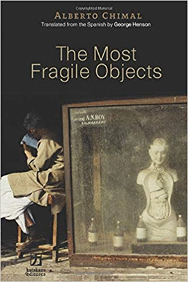 THE MOST FRAGILE OBJECTS