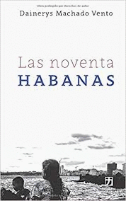 NOVENTA HABANAS, LAS