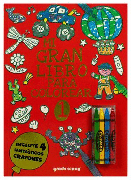 MI GRAN LIBRO COLOREAR 1. ROJO