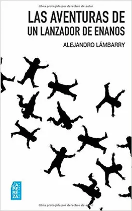 AVENTURAS DE UN LANZADOR DE ENANOS, LAS AVENTURAS DE UN LANZADOR DE ENANOS, LAS