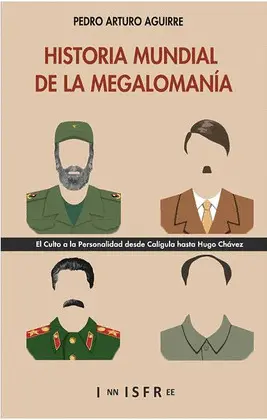 Historia Mundial de la Megalomanía