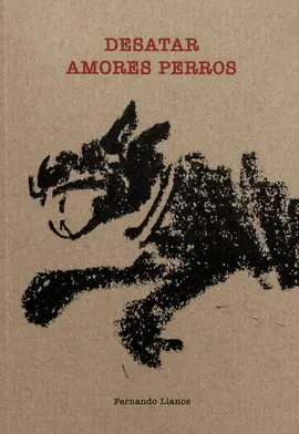 Desatar Amores Perros