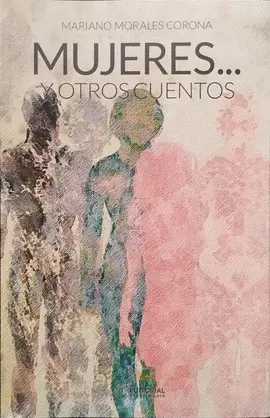 Mujeres... Y Otros Cuentos