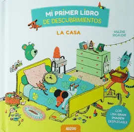 MI PRIMER LIBRO DE DESCUBRIEMIENTOS: LA CASA
