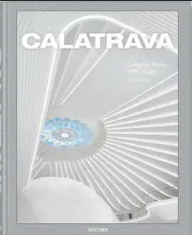 CALATRAVA. COMPLETE WORKS 1979-TODAY
