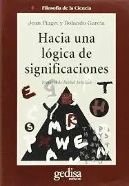 Hacia una Lógica de Significaciones