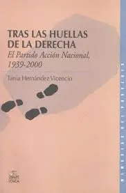 Tras las Huellas de la Derecha