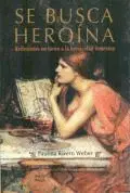 SE BUSCA HEROÍNA