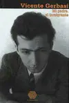 MI PADRE, EL INMIGRANTE