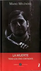 MUERTE TIENE LOS DÍAS CONTADOS, LA