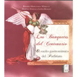 Banquetes del Centenario, los