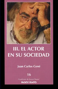 III. EL ACTOR EN SU SOCIEDAD