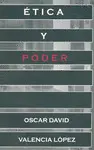 ÉTICA Y PODER