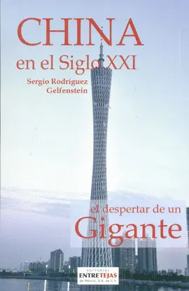 China en el Siglo Xxi: el Despertar de un Gigante