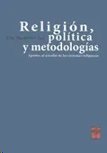 Religión, Política y Metodologías
