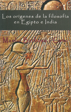 ORÍGENES DE LA FILOSOFÍA EN EGIPTO E INDIA, LOS