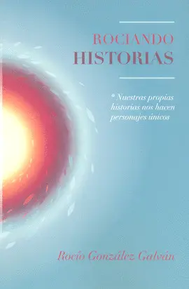 ROCIANDO HISTORIAS