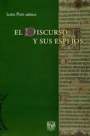 Discurso y Sus Espejos, el