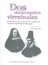 DOS DOCUMENTOS VIRREINALES