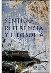SENTIDO, REFERENCIA Y FILOSOFA