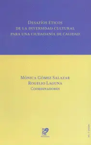 DESAFÍOS ÉTICOS DE LA DIVERSIDAD CULTURAL PARA UNA CIUDADANÍA DE CALIDAD