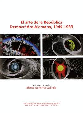 ARTE DE LA REPBLICA DEMOCRTICA ALEMANA, 1949-1989, EL