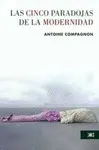 Cinco Paradojas de la Modernidad, las