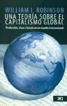 Una Teoría Sobre el Capitalismo Global