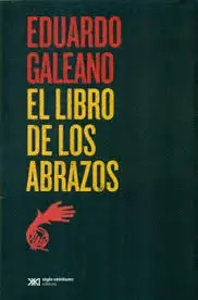 LIBRO DE LOS ABRAZOS, EL