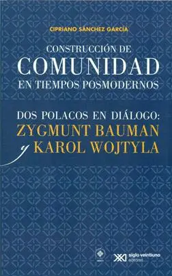 CONSTRUCCIÓN DE COMUNIDAD EN TIEMPOS POSMODERNOS