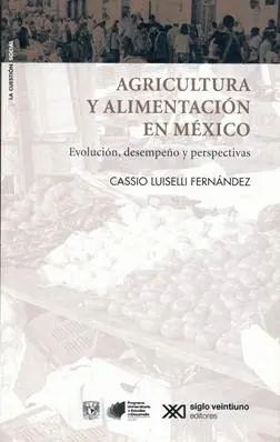 Agricultura y Alimentación en México