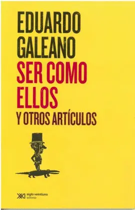 SER COMO ELLOS Y OTROS ARTÍCULOS