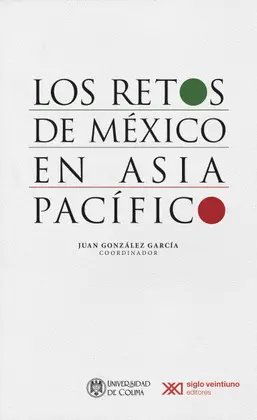 Retos de México en Asia Pacífico, los