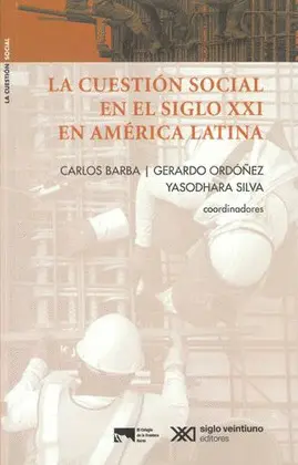 Cuestión Social en el Siglo Xxi en América Latina, la