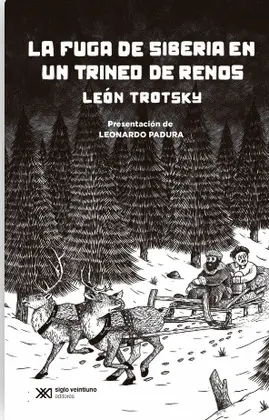 FUGA DE SIBERIA EN UN TRINEO DE RENOS, LA