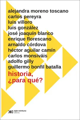 HISTORIA, ¿PARA QUÉ?