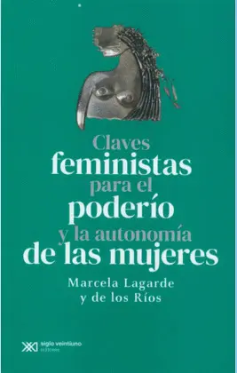 CLAVES FEMINISTAS PARA EL PODERÍO Y LA AUTOESTIMA DE LAS MUJERES