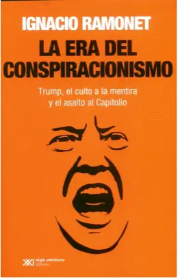 ERA DEL CONSPIRACIONISMO, LA ERA DEL CONSPIRACIONISMO, LA