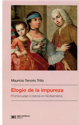ELOGIO DE LA IMPUREZA ELOGIO DE LA IMPUREZA
