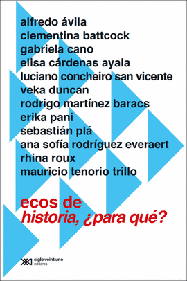 ECOS DE HISTORIA, ¿PARA QUÉ?
