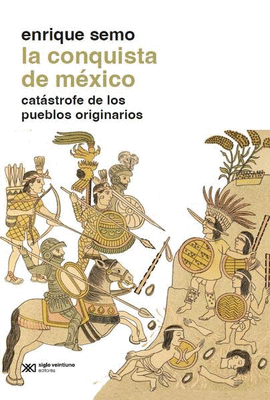 CONQUISTA DE MXICO, LA