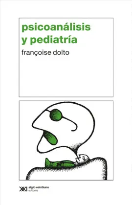 Psicoanálisis y Pediatría
