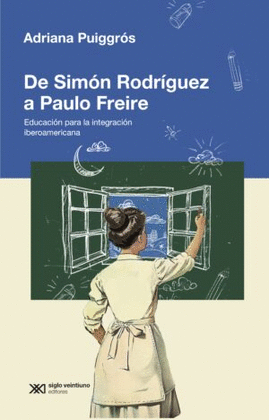 DE SIMN RODRGUEZ A PAULO FREIRE