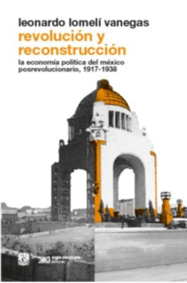 REVOLUCIN Y RECONSTRUCCIN