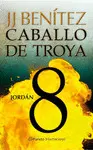 CABALLO DE TROYA 8. JORDÁN CABALLO DE TROYA 8. JORDÁN