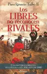 Libres no Reconocen Rivales, los