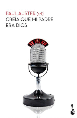 CREA QUE MI PADRE ERA DIOS