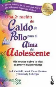 Una 2ª Ración de Caldo de Pollo para el Alma del Adolescente